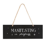 Manifesting in Progress -Hanging Sign MDF Plaque Something Different